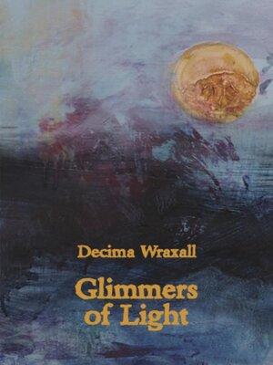 cover image of Glimmers of Light